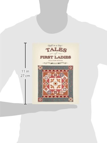 Tales of First Ladies and Their Quilt Blocks