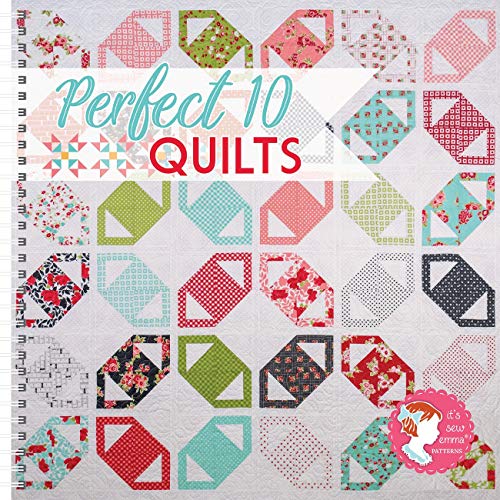 It's Sew Emma Perfect 10 Quilts Book
